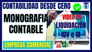 ✏📚 Monografía Contable completa de una empresa comercial Excel  Contabilidad desde cero VIDEO 26 [upl. by Rutherfurd]