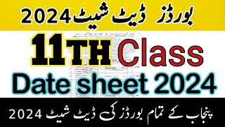 11th Class Date sheet 2024 1st year date sheet 2024 11th Class date sheet for all punjab boards [upl. by Ayanahs934]