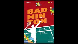 LIVE HLN 79 BADMINTON UPP SBU 1 VS UP3 LHOKSEUMAWE [upl. by Erdnaek]