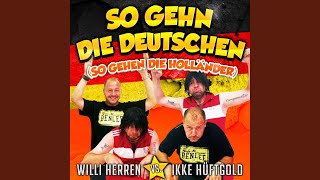 So gehn die Deutschen So gehen die Holländer EM 2016 Mix [upl. by Emmett]