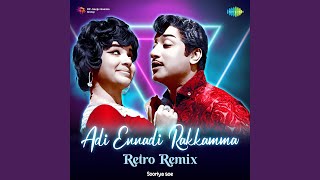 Adi Ennadi Rakkamma  Retro Remix [upl. by Yanej]