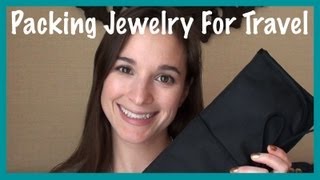 Packing Jewelry for Travel [upl. by Sima]