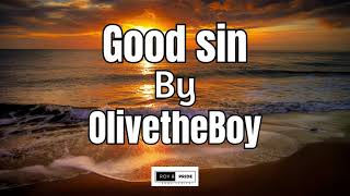 olivetheboy  Goodsin Lyrics [upl. by Jamima]