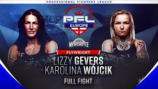 Lizzy Gevers vs Karolina Wojcik  PFL Europe Newcastle  Womens Flyweight Regular Season Fight [upl. by Yanttirb]