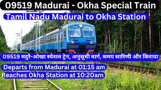 09519 Okha to Mdurai Train Madurai  Okha Special TrainIndian Railway [upl. by Ssegrub336]