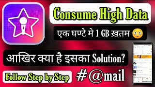 StarMaker Consume High Data While Using How To Fix This Issue 2021 Complete Tutorial Step by Step [upl. by Albie942]