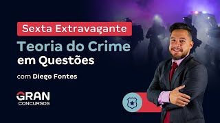 Sexta Extravagante Teoria do Crime em Questões [upl. by Berlyn881]