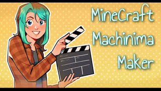 Im a Minecraft Machinima Maker [upl. by Norad]