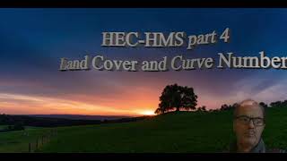 HECHMS part 48 Finding the Land Cover and estimating the Curve Number for each subbassin [upl. by Ardnasil646]