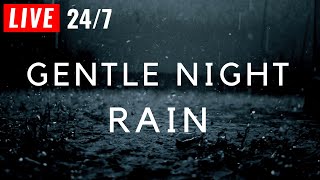 🔴 Gentle Night Rain to Sleep FAST  Black Screen  Rain Sounds for Sleeping [upl. by Eenert]