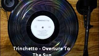 Trinchetto  Overture To The Sun [upl. by Perrine]