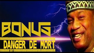 Koffi Olomide  Bonus  Danger de Mort [upl. by Assirual]