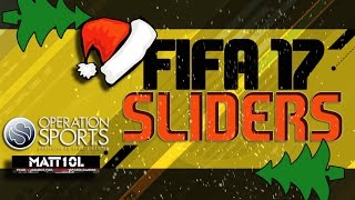 FIFA 17 SLIDERS  FULL EXPLANATION  HAPPY HOLIDAYS [upl. by Simson720]