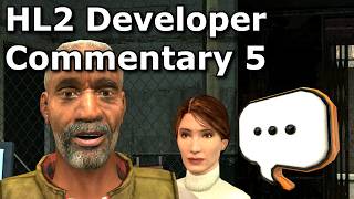 HL2 Dev Commentary Part 5  Black Mesa East [upl. by Dorsman]