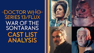 Doctor Who Flux War of the Sontarans Cast List Analysis [upl. by Ellehcim]