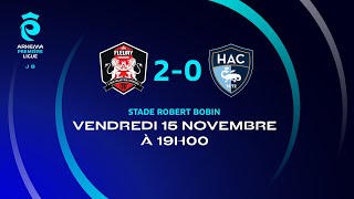 J8 I FC Fleury 91 – Havre AC 20 le résumé I Première Ligue FFF 20242025 [upl. by Eimor39]