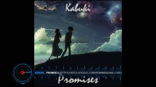 Promises by kabuki [upl. by Levine]