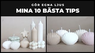 GÖR EGNA LJUS  MINA 10 BÄSTA TIPS [upl. by Eisoj]