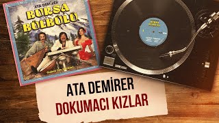 Ata Demirer  Dokumacı Kızlar Official Audio Video [upl. by Lledyr]