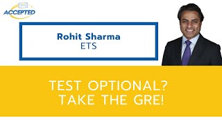 Test Optional You MAY Still Want to Take the GRE [upl. by Kepner]