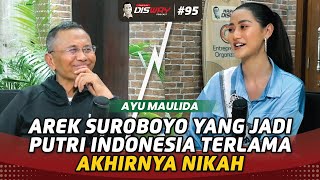 Ayu Maulida Arek Suroboyo yang Jadi Putri Indonesia Terlama Akhirnya Nikah  Energi Disway Podcast [upl. by Nuahc]