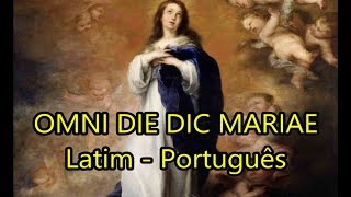 Omni die dic Mariae  LEGENDADO PTBR [upl. by Esirrehc]