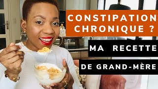 Ma recette de grandmère pour la constipation [upl. by Nivanod772]