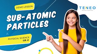 Physical Science  SubAtomic Particles Demo Lesson [upl. by Kiri344]