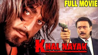 KHALNAYAK Blockbuster Movie  Jackie Shroff Madhuri Dixit  nayak nahi khalnayak hoon main [upl. by Greysun624]