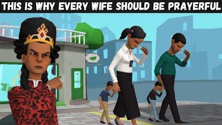 THIS IS WHY EVERY WIFE SHOULD BE PRAYERFUL LAST PART [upl. by Tehc928]