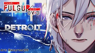 【Detroit Become Human】 Hello Im the Cyborg Sent By Nijisanji 【NIJISANJI EN  Fulgur Ovid】 [upl. by Pik]