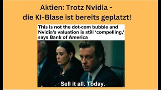 Aktien Trotz Nvidia  die KIBlase ist bereits geplatzt Videoausblick [upl. by Aehsila]