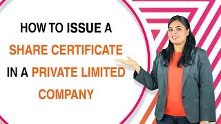 How to issue share Certificates in a Private Limited Company [upl. by Paolina]