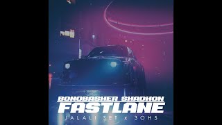 Bonobasher Shadhon x Fastlane [upl. by Adnirb]