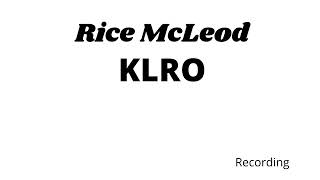 Rice Mcleod KLRO [upl. by Richie]