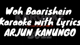 Woh Baarishein  Arjun KanungoKaraoke VersionKARAOKE BUZZ [upl. by Eno610]