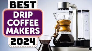 Best Drip Coffee Maker  Top 5 Best Drip Coffee Makers in 2024 [upl. by Zinck]