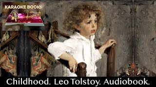 Childhood Chapter 20 Leo Tolstoy Audiobook [upl. by Yrehcaz]