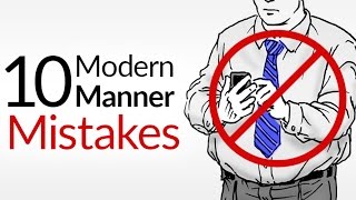 10 Modern Manner Mistakes  Bad Etiquette That KILLS First Impressions [upl. by Leahplar104]