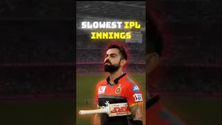 Slowest🔥ipl innings🤯 rcb shorts [upl. by Matias]