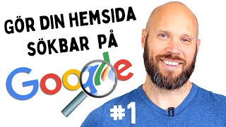 SÖKMOTOROPTIMERING SEO  Komplett kurs DEL 1 SEO kurs på Svenska Göra hemsida sökbar på Google [upl. by Wyck]