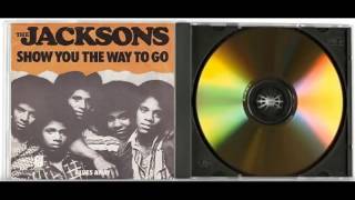 The Jacksons  Show The Way To Go 2017 Remastered Audio HQ [upl. by Areis]