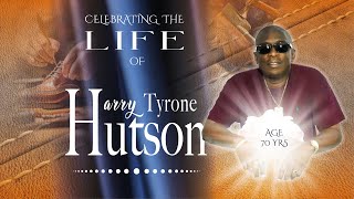 CELEBRATING THE LIFE OF  HARRY TYRONE HUTSON [upl. by Niawd]