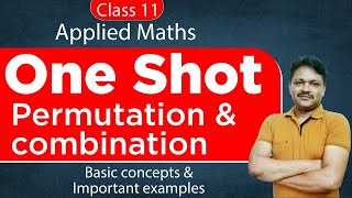 One Shot Series  Permutation and Combination  Applied Mathematics Class 11  Gaur Classes [upl. by Salhcin]