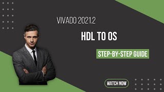 Vivado 20212 Tutorial From HDL to OS vivado xilinx vitis [upl. by Aztinay]