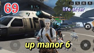 EP69 life after  nâng manor lên level 6  LHPVN lifeafter [upl. by Akihsay]