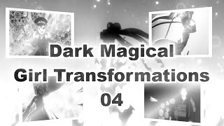 Dark Magical Girl Transformations 04 [upl. by Murtagh]