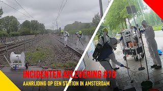 Aanrijding op een station in Amsterdam  Incidentenbestrijders 70 [upl. by Yrahk]