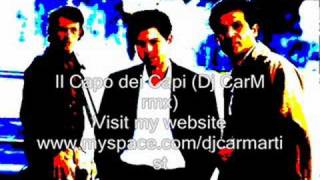 Il Capo dei Capi DjCarM rmx [upl. by Honorine]