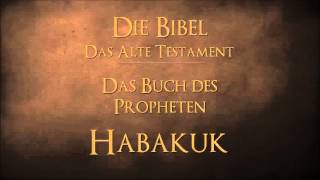 Das Buch des Propheten Habakuk [upl. by Zorah385]